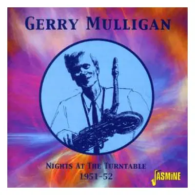 CD Gerry Mulligan: Nights At The Turntable