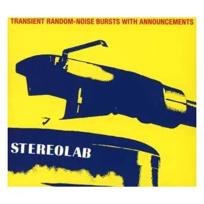 2CD Stereolab: Transient Random-Noise Bursts With Announcements