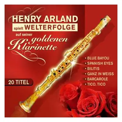 CD Henry Arland: Welterfolge Auf Seiner Goldenen...