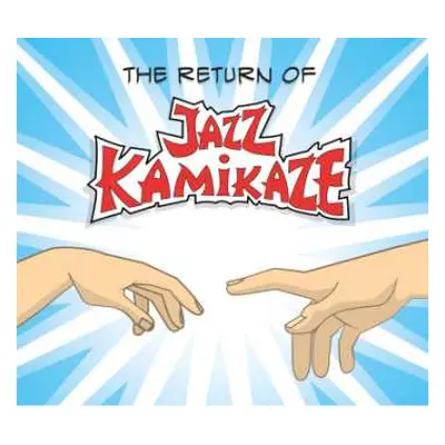 LP JazzKamikaze: The Return Of JazzKamikaze