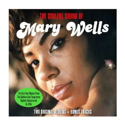 2CD Mary Wells: The Soulful Sound Of Mary Wells