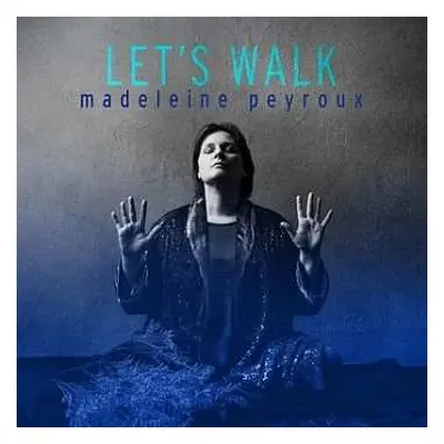 CD Madeleine Peyroux: Let's Walk