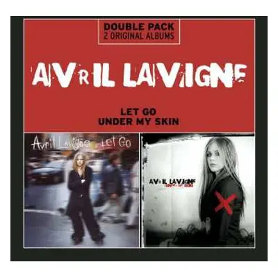 2CD Avril Lavigne: Let Go / Under My Skin