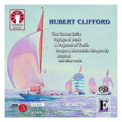 SACD Hubert Clifford: Orchesterwerke