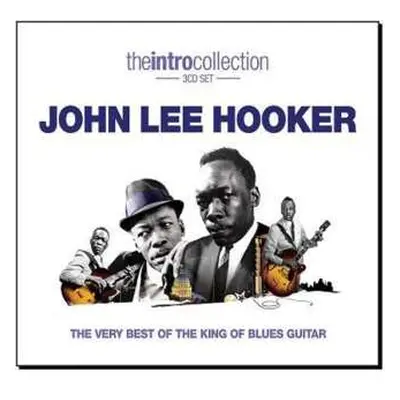 3CD John Lee Hooker: The Very Best Of The King Of Blues Guitar