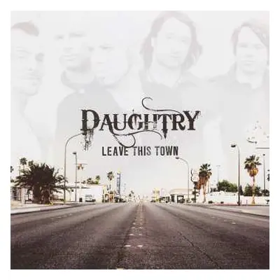 CD Daughtry: Leave This Town