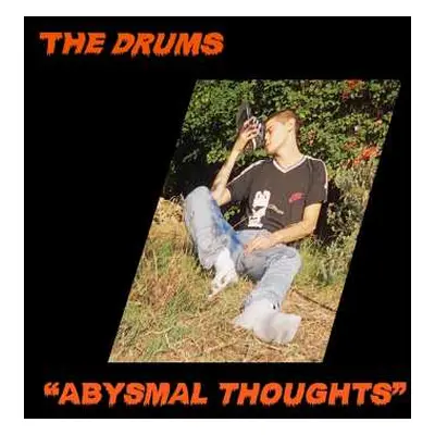 CD The Drums: Abysmal Thoughts