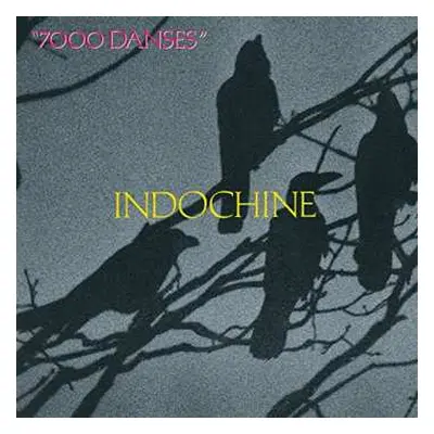 CD Indochine: 7000 Danses