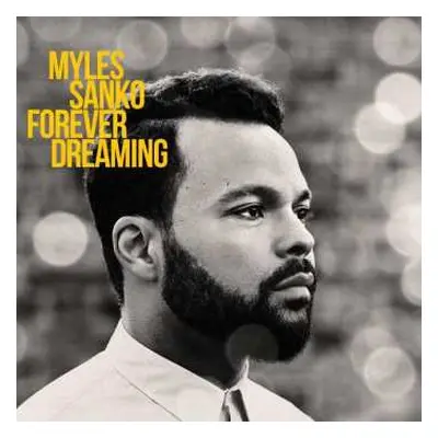 CD Myles Sanko: Forever Dreaming