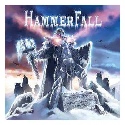 CD HammerFall: Chapter V: Unbent, Unbowed, Unbroken