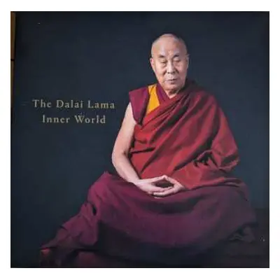 LP His Holiness The 14th Dalai Lama Tenzin Gyatso: Inner World CLR