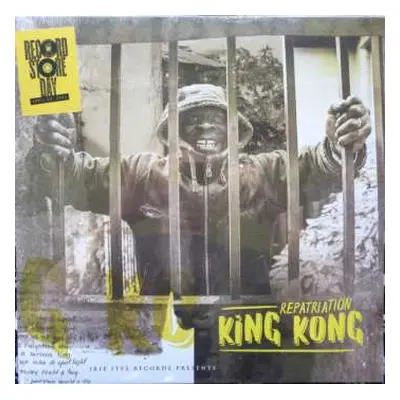 LP King Kong: Repatriation