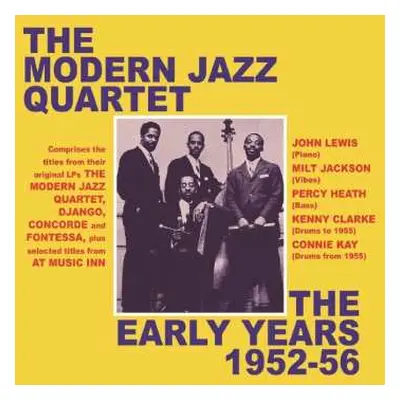 2CD The Modern Jazz Quartet: The Early Years 1952 - 1956