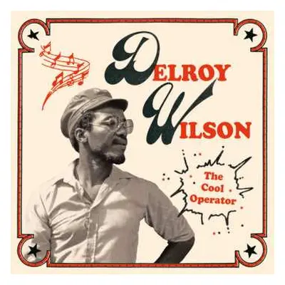 2LP Delroy Wilson: The Cool Operator