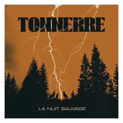 CD Tonnerre: La Nuit Sauvage