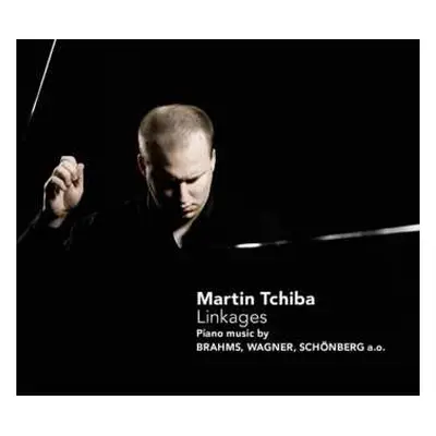 CD Johannes Brahms: Martin Tchiba - Linkages