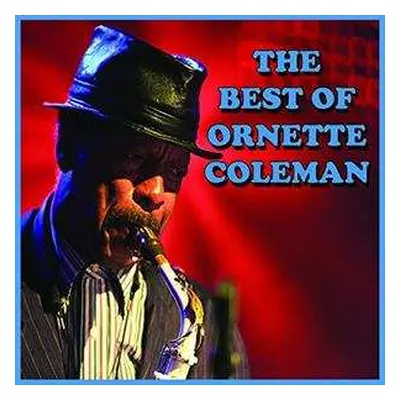 2CD Ornette Coleman: Best Of Ornette Coleman