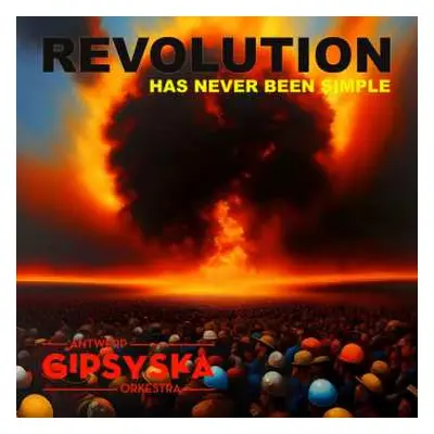 LP Antwerp Gipsy Ska Orkestra: Revolution Has Never Been Simple