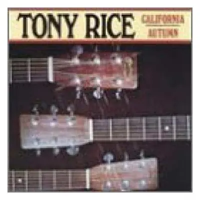 CD Tony Rice: California Autumn