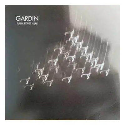 LP Gardin: Turn Right Here LTD