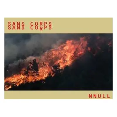 2LP Sans Corps: Nnull