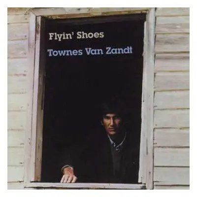 LP Townes Van Zandt: Flyin' Shoes