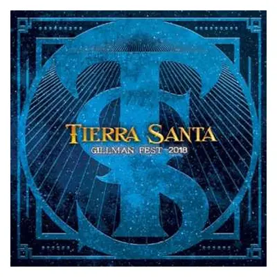 2CD Tierra Santa: Gillman Fest 2018