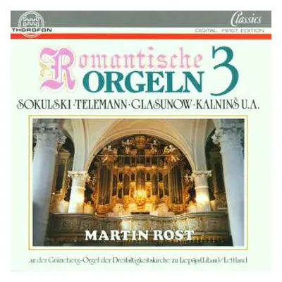 CD Various: Martin Rost - Romantische Orgelmusik Vol.3