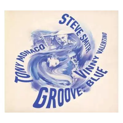 CD Steve Smith: Groove: Blue