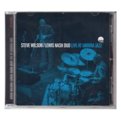 CD Steve Wilson / Lewis Nash Duo: Live At Umbria Jazz