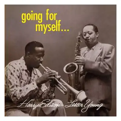 CD Lester Young & Harry Edison: Going For Myself+5 Bonus Track