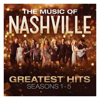 3CD Nashville Cast: The Music Of Nashville: Greatest Hits Seasons 1-5