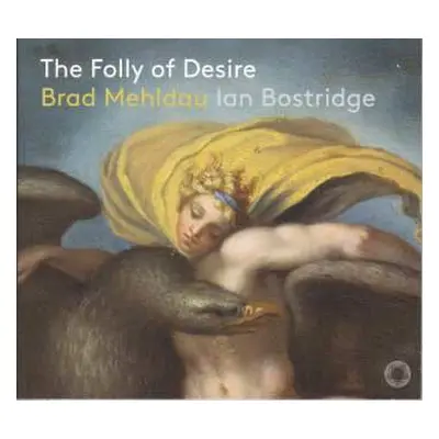 CD Brad Mehldau: The Folly Of Desire Für Tenor & Klavier