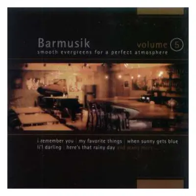 CD Frank Dellé: Barmusik Volume 5 (Smooth Evergreens For A Perfect Atmosphere)