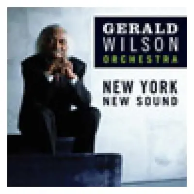 CD Gerald Wilson Orchestra: New York New Sound