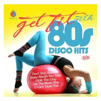 2CD Various: Get Fit With 80s Disco Hits