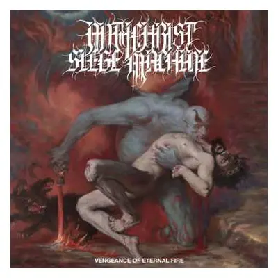 CD Antichrist Siege Machine: Vengeance Of Eternal Fire