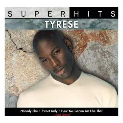 CD Tyrese: Super Hits