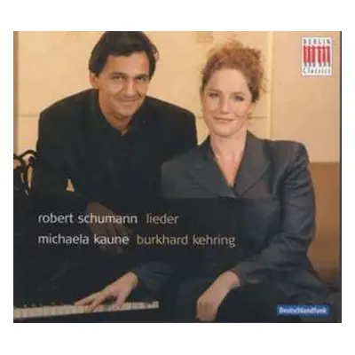 CD Robert Schumann: Lieder