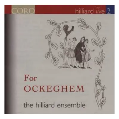 CD The Hilliard Ensemble: For Ockeghem