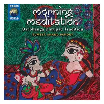 CD Sumeet Anand Pandey: Morning Meditation