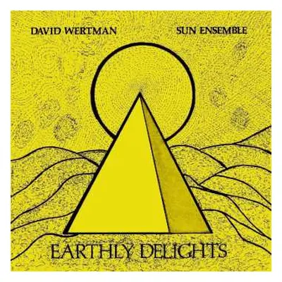 2LP David Wertman: Earthly Delights