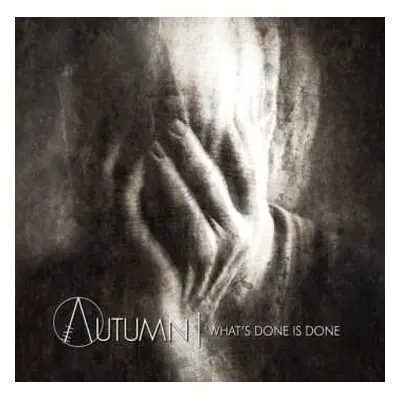 CD In Autumn: What's Done Is Done