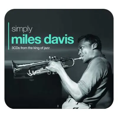 3CD/Box Set Miles Davis: Simply Miles Davis (3CDs From The King Of Jazz)