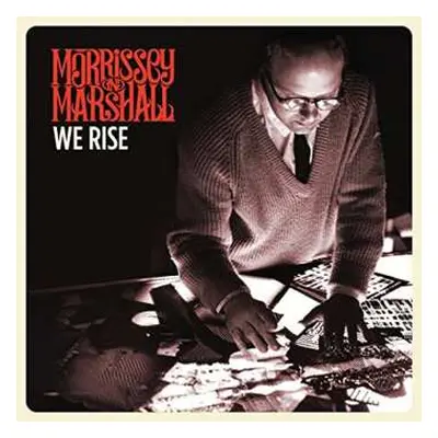 LP Morrissey & Marshall: We Rise