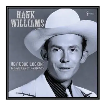 LP Hank Williams: Hey Good Lookin': Hits Collection 1947-55