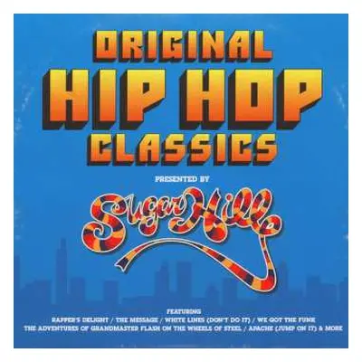 2LP Various: Original Hip Hop Classics (Presented By Sugarhill)