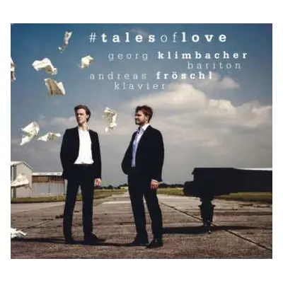 CD Georg Klimbacher/fröschl: Georg Klimbacher - Tales Of Love