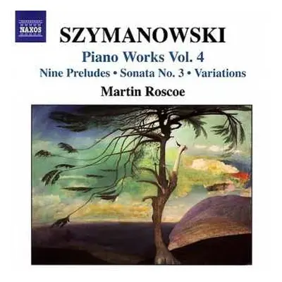 CD Karol Szymanowski: Piano Works Vol. 4