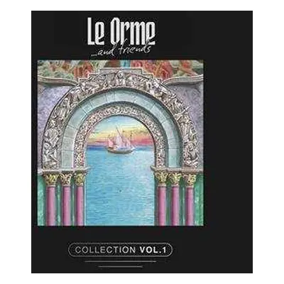 CD Le Orme: Le Orme And Friends - Collection Vol. 1